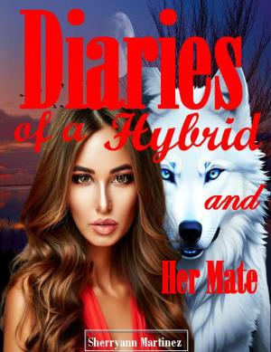 Diaries of a Hybrid and Her Mate By Sherryann | Libri