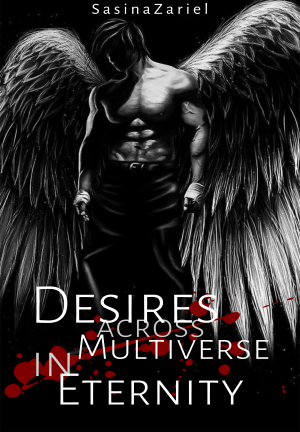 Desires across Multiverse in Eternity By SasinaZariel  | Libri