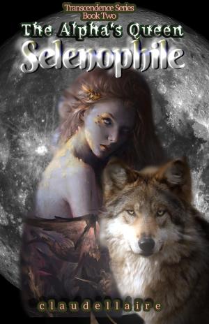 The Great Alpha's SELENOPHILE By claudellaire | Libri