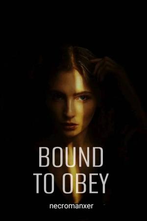 Bound To Obey By Necromanxer | Libri