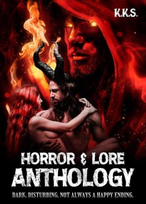 Horror and Lore  A Series of Erotic One Shots By K.K.S. | Libri