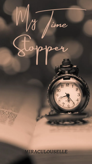 My Time Stopper By Miraculouselle | Libri