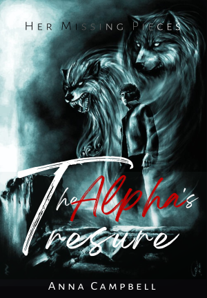 Her Missing Pieces, The Alpha's Treasure By Anna Campbell | Libri