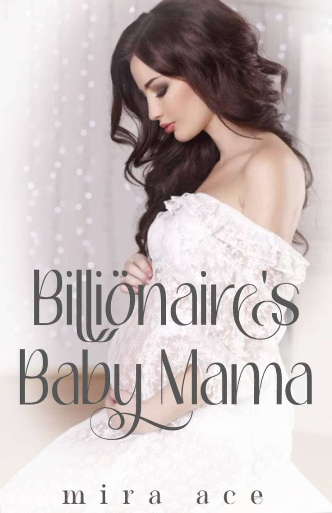 Billionaire's Baby Mama By Mirah Ace | Libri