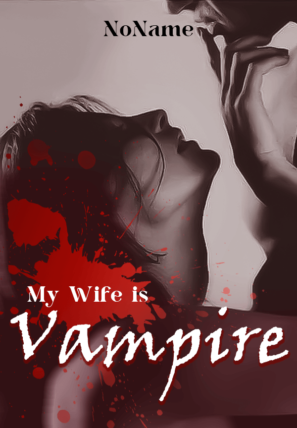 My Wife is Vampire By NoName | Libri
