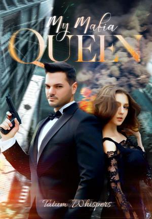 My Mafia Queen By Tatum_Whispers | Libri