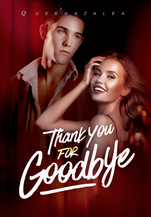 Thank You For Goodbye By Queenazalea | Libri