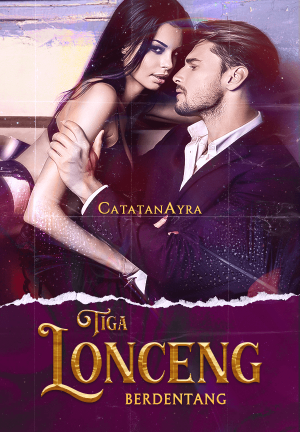 TIGA LONCENG BERDENTANG By CatatanAyra | Libri