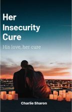 His Insecurity Cure By Charlie Sharon | Libri