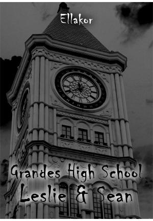 Grandes High School (Leslie and Sean) By Ellakor | Libri