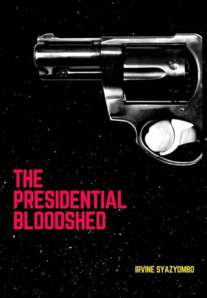 The Presidential Bloodshed By Daala | Libri