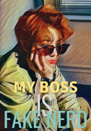 My Boss Is Fake Nerd By Chila | Libri