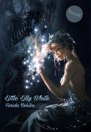 Little Lilly White By Farida Rokiba | Libri