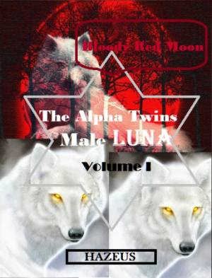 Bloody Red Moon: The Alpha Twins Male Luna By Hazeus01 | Libri