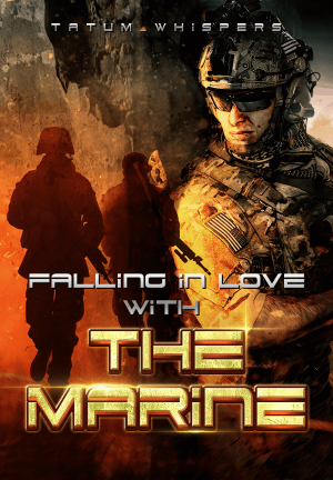 Falling In Love With The Marine By Tatum_Whispers | Libri