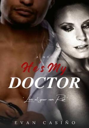 He's My Doctor By Evan Casiño | Libri