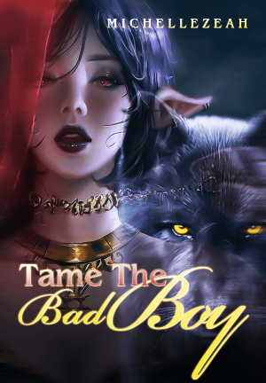 Tame The Bad Boy By MichelleZeah | Libri