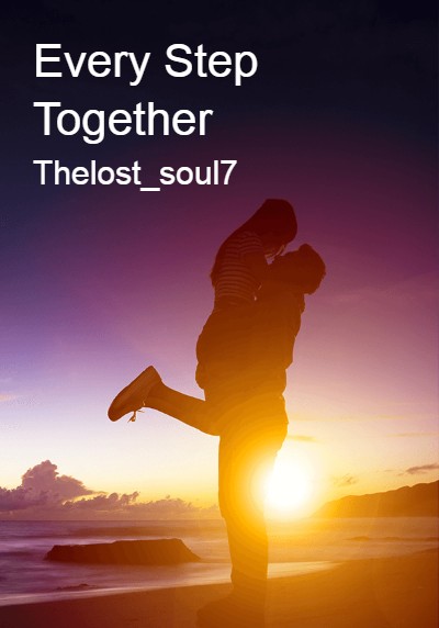 Every Step Together By Thelost_soul7 | Libri