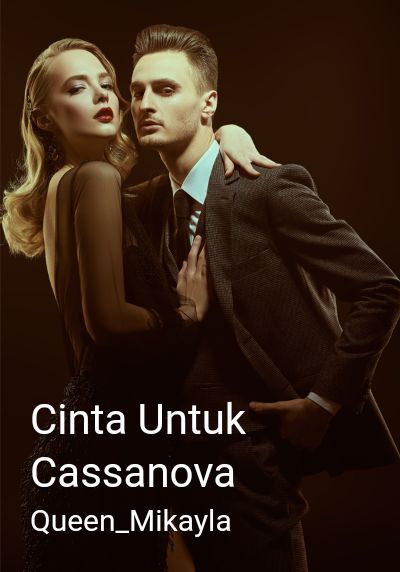 Cinta Untuk Cassanova By Queen_Mikayla | Libri