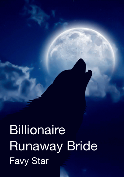 Billionaire Runaway Bride By Favy Star | Libri