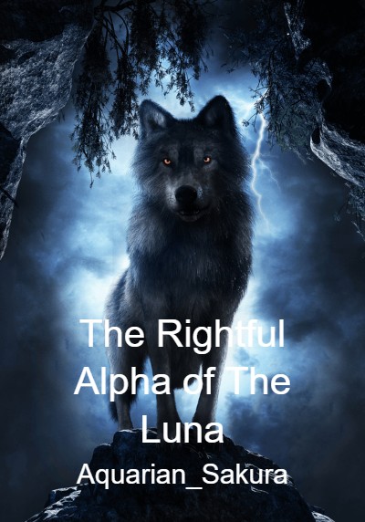 The Rightful Alpha of The Luna By Aquarian_Sakura | Libri