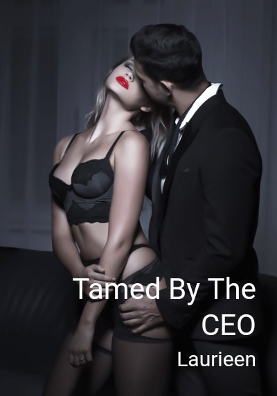 Tamed By The CEO By Laurieen | Libri
