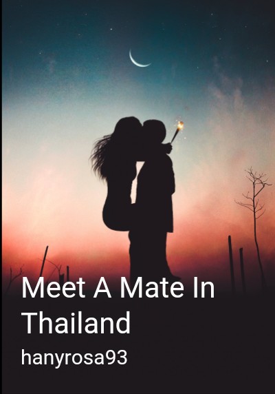 Meet A Mate In Thailand By hanyrosa93 | Libri