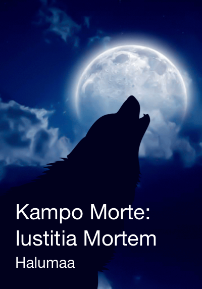 Kampo Morte: Iustitia Mortem By Halumaa | Libri
