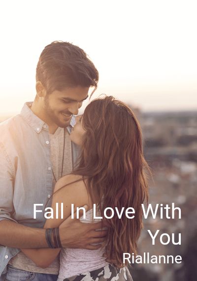 Fall In Love With You By Riallanne | Libri