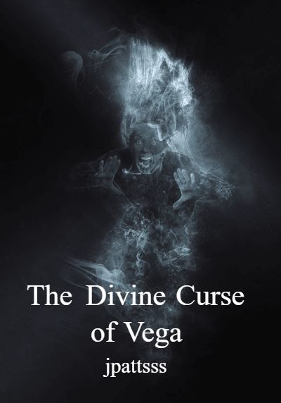 The Divine Curse of Vega By jpattsss | Libri
