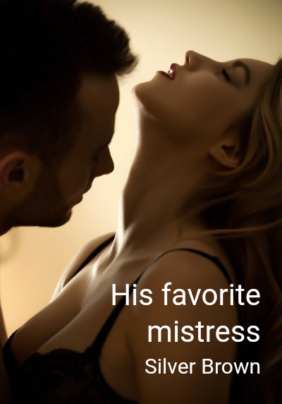 His favorite mistress By Silver Brown | Libri