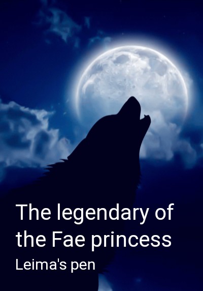 The legendary of the Fae princess By Leima's pen | Libri