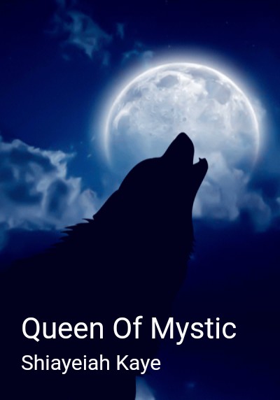 Queen Of Mystic By Shiayeiah Kaye | Libri