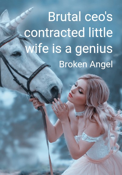 Brutal ceo's contracted little wife is a genius By Broken Angel | Libri