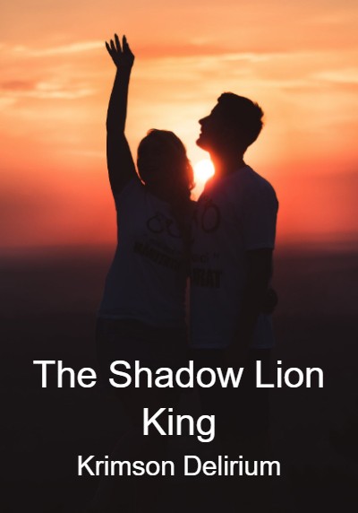 The Shadow Lion King By Krimson Delirium | Libri
