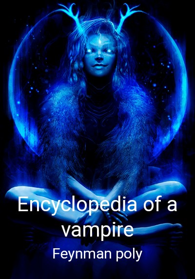 Encyclopedia of a vampire By Feynman poly | Libri