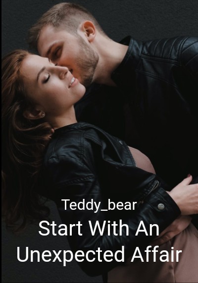 Start With An Unexpected Affair By Teddy_bear | Libri