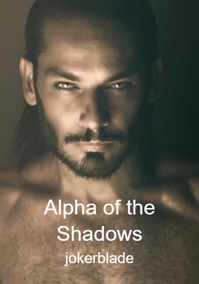 Alpha of the Shadows By jokerblade | Libri
