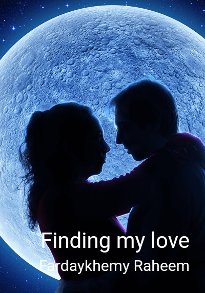 Finding my love By Fardaykhemy Raheem | Libri