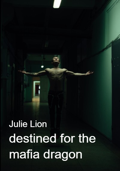 destined for the mafia dragon By Julie Lion | Libri