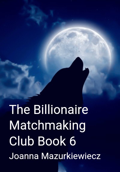 The Billionaire Matchmaking Club Book 6 By Joanna Mazurkiewiecz | Libri
