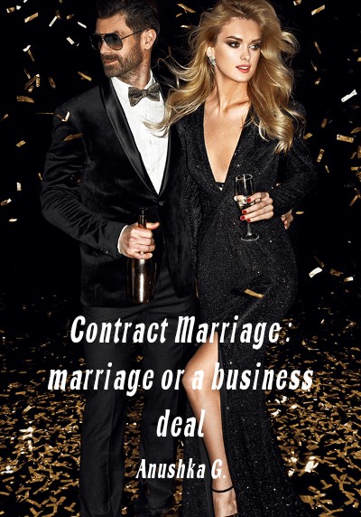 Contract Marriage : marriage or a business deal By Anushka G. | Libri