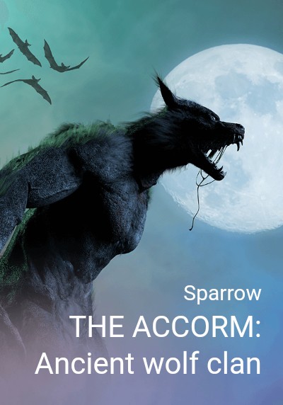 THE ACCORM: Ancient wolf clan By Sparrow | Libri