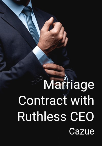 Marriage Contract with Ruthless CEO By Cazue | Libri
