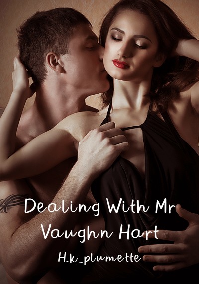 Dealing With Mr Vaughn Hart By H.k_plumette | Libri