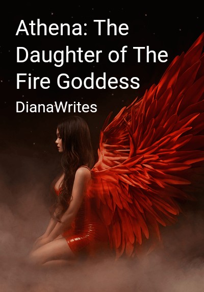Athena: The Daughter of The Fire Goddess By DianaWrites | Libri