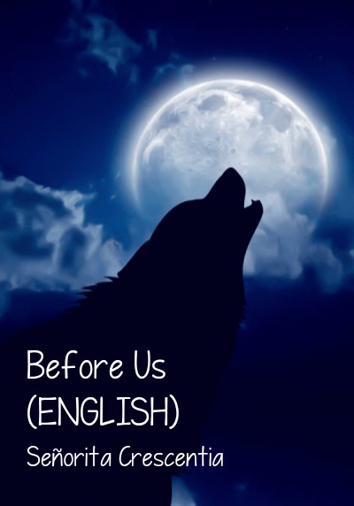 Before Us (ENGLISH) By Señorita Crescentia | Libri