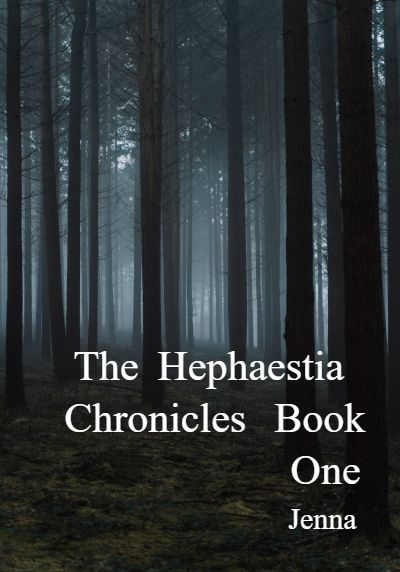 The Hephaestia Chronicles  Book One By Jenna | Libri