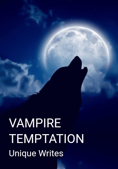 VAMPIRE TEMPTATION By Unique Writes | Libri
