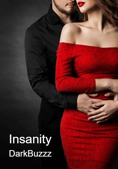 Insanity By DarkBuzzz | Libri
